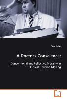A Doctor''s Conscience