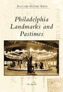 Philadelphia Landmarks and Pastimes