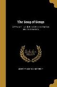 The Song of Songs: A Revised Translation With Introduction and Commentary