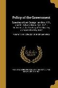 Policy of the Government: Speeches of Lord George Hamilton, M.P., and Mr. Edward Clarke, Q.C., M.P.: Delivered at the Meeting of the Society, on