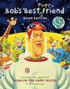 Bob's Best-Ever Friend [With Poster]