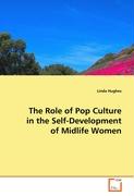 The Role of Pop Culture in the Self-Development of Midlife Women