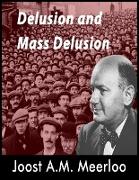 Delusion and Mass Delusion