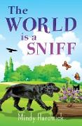 The World Is a Sniff