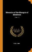 Memoirs of the Marquis of Montrose, Volume 2