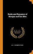 Raids and Romance of Morgan and his Men