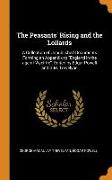 The Peasants' Rising and the Lollards: A Collection of Unpublished Documents Forming an Appendix to England in the age of Wycliffe. Edited by Edgar Po