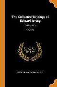 The Collected Writings of Edward Irving: In Five Vols, Volume 2
