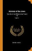 History of the Jews: From the Earliest Times to the Present day, Volume 1