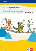 Das Auer Sprachbuch 3. Arbeitsheft in Vereinfachter Ausgangsschrift Klasse 3. Ausgabe Bayern