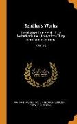 Schiller's Works: The History of the Revolt of the Netherlands. the History of the Thirty Years' War in Germany., Volume 2