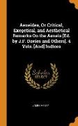 Aeneidea, Or Critical, Exegetical, and Aesthetical Remarks On the Aeneis [Ed. by J.F. Davies and Others]. 4 Vols. [And] Indices