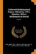 Collected Mathematical Papers. Edited by J.W.L. Glaisher. With a Mathematical Introd, Volume 1