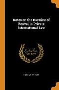 Notes on the Doctrine of Renvoi in Private International Law