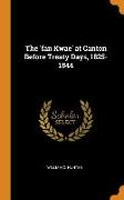 The 'fan Kwae' at Canton Before Treaty Days, 1825-1844