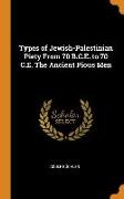 Types of Jewish-Palestinian Piety from 70 B.C.E. to 70 C.E. the Ancient Pious Men