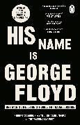 His Name Is George Floyd