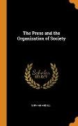 The Press and the Organization of Society