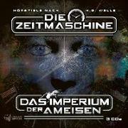 Die Zeitmaschine - Das Imperium der Ameisen 3-CD Box