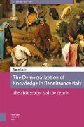 The Democratization of Knowledge in Renaissance Italy