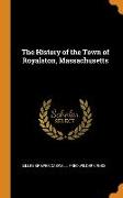 The History of the Town of Royalston, Massachusetts