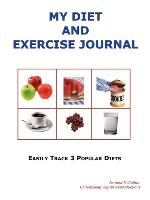 My Diet and Exercise Journal