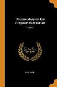 Commentary on the Prophecies of Isaiah, Volume 1