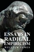 Essays in Radical Empiricism