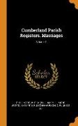 Cumberland Parish Registers. Marriages, Volume 1