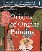 Origins of Orchha Painting: Orchha, Datia, Panna