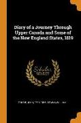Diary of a Journey Through Upper Canada and Some of the New England States, 1819
