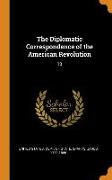 The Diplomatic Correspondence of the American Revolution: 10