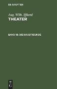 Theater, Band 18, Die Hausfreunde