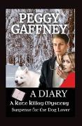 A Diary - A Kate Killoy Mystery Suspense for the Dog Lover