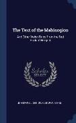 The Text of the Mabinogion: And Other Welsh Tales From the Red Book of Hergest