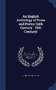 An English Anthology of Prose and Poetry (14th Century - 19th Century)