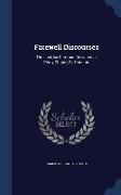 Farewell Discourses: The Last Six Sermons Delivered at Percy Chapel, St. Pancras