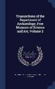 Transactions of the Department of Archaeology, Free Museum of Science and Art, Volume 2