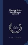 Cheveley, Or, the Man of Honour, Volume 1