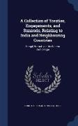 A Collection of Treaties, Engagements, and Sunnuds, Relating to India and Neighbouring Countries: Bengal, Burmah and the Eastern Archipelago