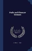 Parks and Pleasure Grounds