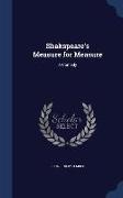 Shakspeare's Measure for Measure: A Comedy