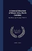 A General Directory of Mount Airy, North Carolina: Rural Routes and Suburbs, 1913-1914