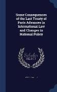 Some Consequences of the Last Treaty of Paris Advances in International Law and Changes in National Policy