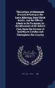 The Letters of Nehemiah [Pseud.] Relating to the Laws Affecting Joint Stock Banks, and the Effects Likely to Be Produced, by the Measures of Sir Rober