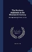 The Northern Highlands in the Nineteenth Century: Newspaper Index and Annals, Volume 1