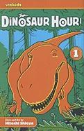 Dinosaur Hour!: Journey Back to the Jurassic