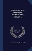 Collections for a History of Staffordshire, Volume 1