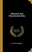 Character And Characteristic Men