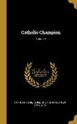 Catholic Champion, Volume 2